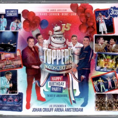 Toppers, Gerard, Jeroen, Rene, Jan – Toppers In Concert 2019 - Happy Birthday Party - 15 Jarig Jubileum - 'The Best Of' Jubileum Editie