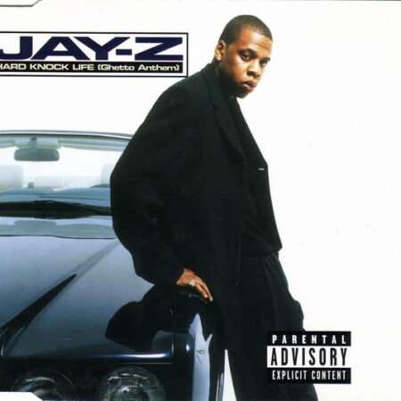 Jay-Z ‎– Hard Knock Life (Ghetto Anthem) (1998)