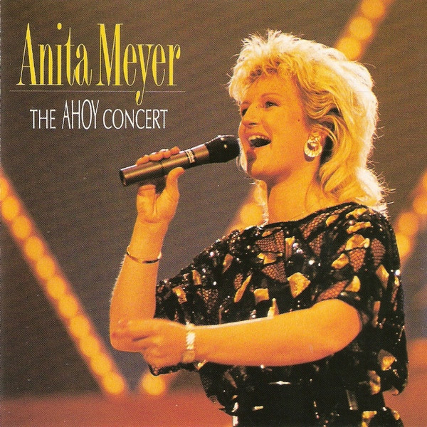Anita Meyer ‎– The Ahoy Concert