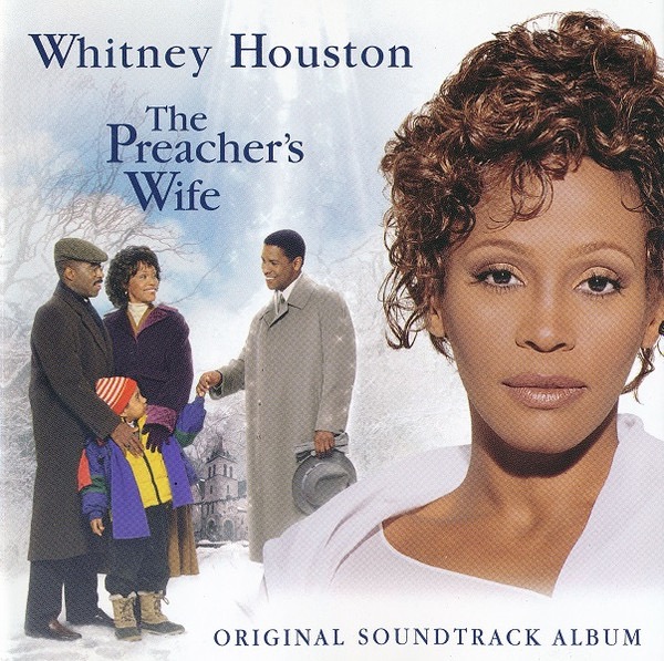 Whitney Houston – The Preacher's Wife (Original Soundtrack Album) (1996)