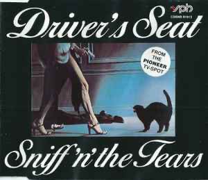 Sniff 'n' The Tears - Driver's Seat (1991)
