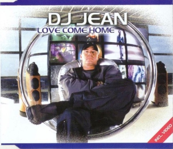 DJ Jean - Love Come Home (2000)
